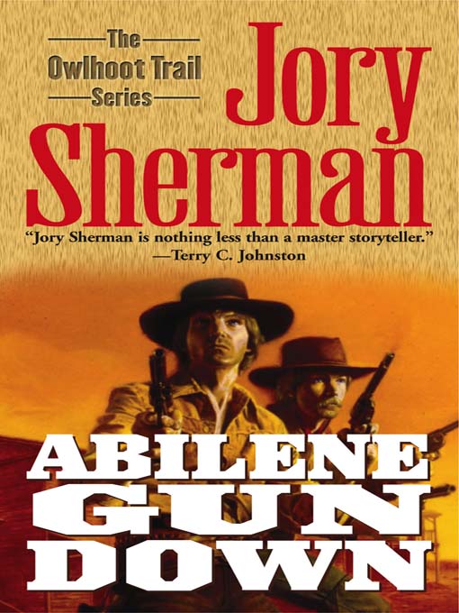 Title details for Abilene Gun Down by Jory Sherman - Available